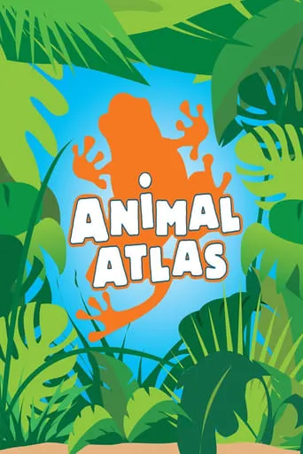 Animal Atlas TV series poster - Rated 9/10