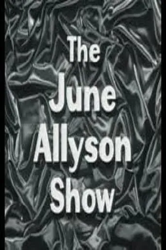 The DuPont Show with June Allyson TV series poster - Rated 6.3/10