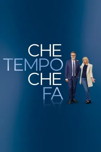 Che tempo che fa TV series poster - Rated 7.7/10