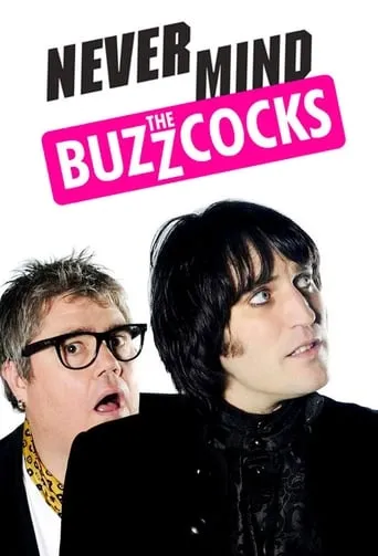 Never Mind the Buzzcocks TV series poster - Rated 6.964/10