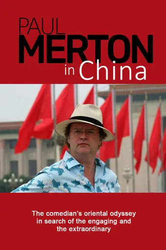 Paul Merton in China TV series poster - Rated 8.7/10