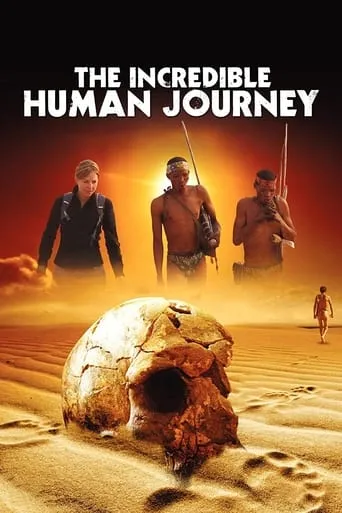 The Incredible Human Journey TV series poster - Rated 7.5/10