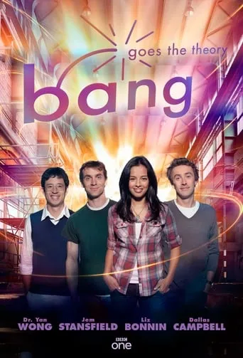 Bang Goes the Theory TV series poster - Rated 7.8/10