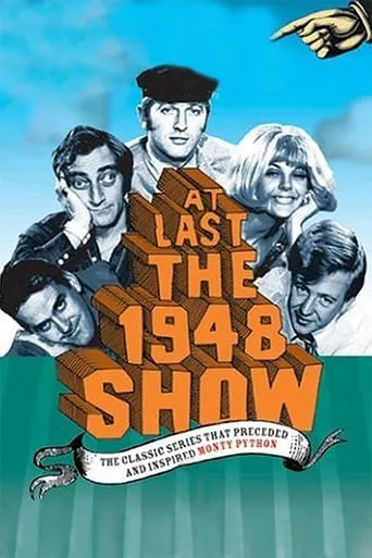 At Last the 1948 Show TV series poster - Rated 7.4/10