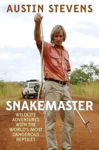 Austin Stevens: Snakemaster TV series poster - Rated 9.5/10