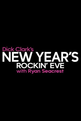 Dick Clark's New Year's Rockin' Eve with Ryan Seacrest TV series poster - Rated 5.3/10