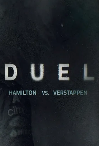 Duel: Hamilton vs Verstappen TV series poster - Rated 6/10
