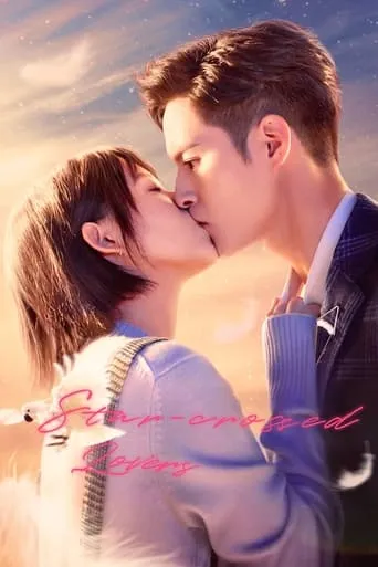 Star-Crossed Lovers TV series poster - Rated 7/10