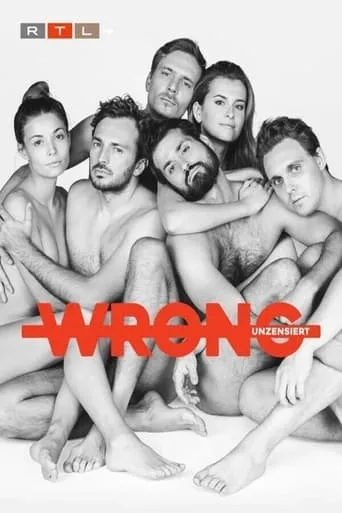 WRONG - unzensiert TV series poster - Rated 5.7/10