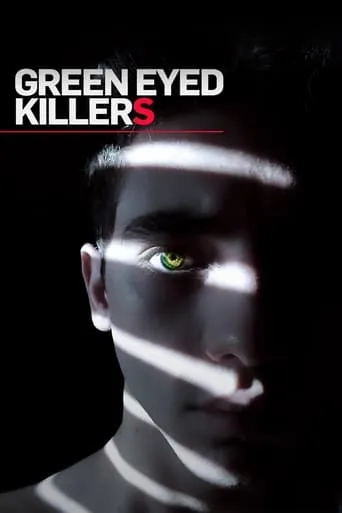 Green Eyed Killers TV series poster - Rated 5/10