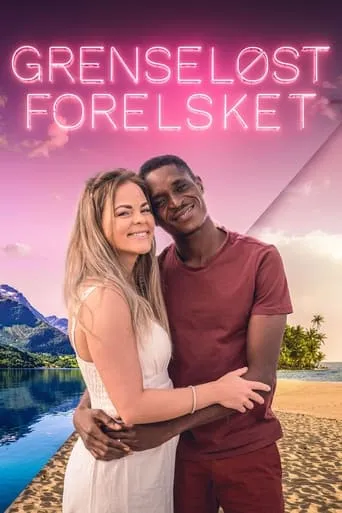 Grenseløst forelsket TV series poster - Rated 6/10