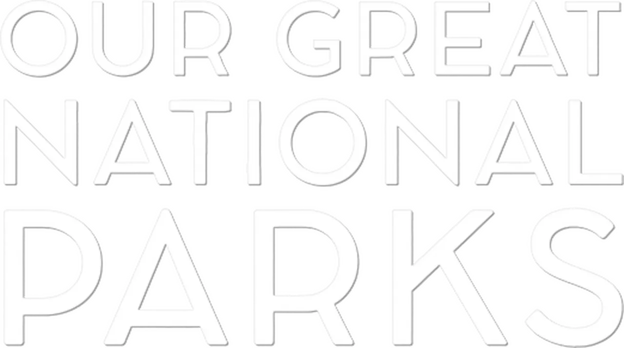 Our Great National Parks