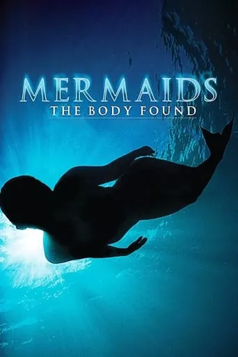 Mermaids: The Body Found TV series poster - Rated 8/10