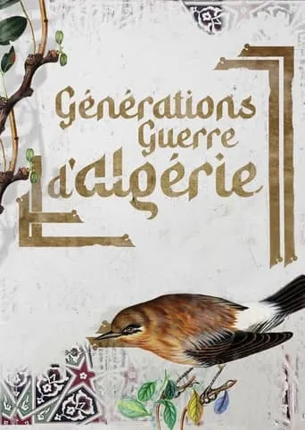 Générations guerres d'Algérie TV series poster - Rated 10/10