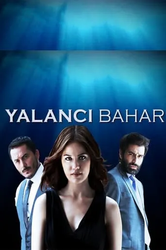 Yalancı Bahar TV series poster - Rated 5/10