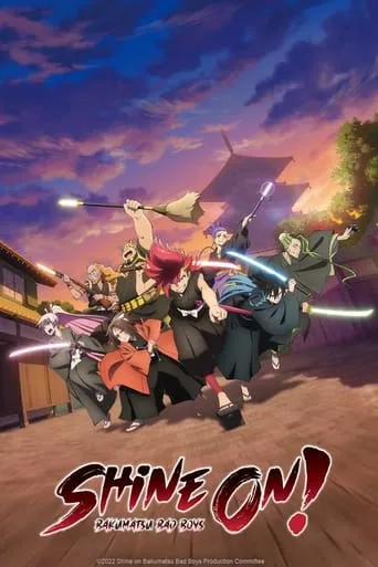 Shine On! Bakumatsu Bad Boys! TV series poster - Rated 5.4/10
