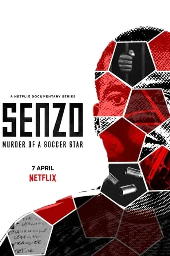 Senzo: Murder of a Soccer Star TV series poster - Rated 6.3/10