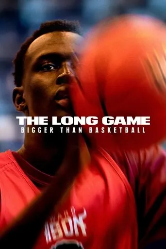 The Long Game: Bigger Than Basketball TV series poster - Rated 6.5/10