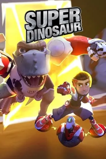 Super Dinosaur TV series poster - Rated 6/10