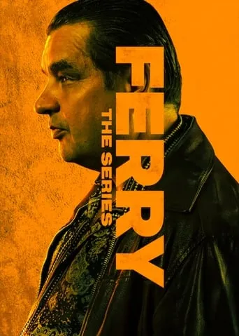 Ferry: The Series TV series poster - Rated 7.316/10