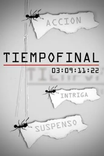 Tiempo final TV series poster - Rated 5.5/10