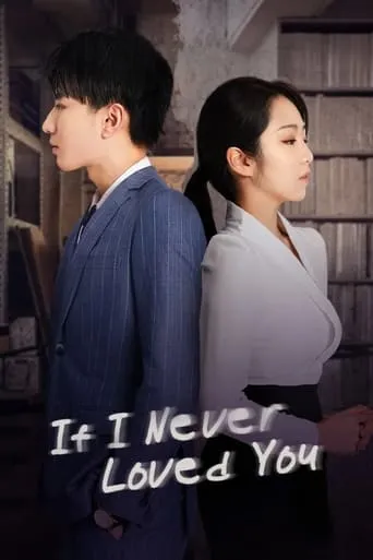 If I Never Loved You TV series poster - Rated 6/10