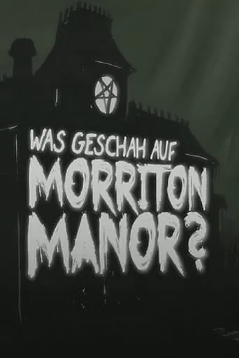 What happened at Morriton Manor? TV series poster - Rated 9/10