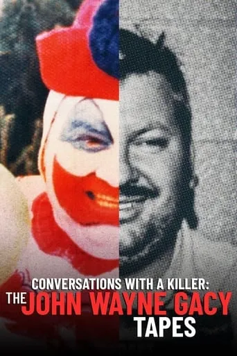Conversations with a Killer: The John Wayne Gacy Tapes TV series poster - Rated 7.416/10