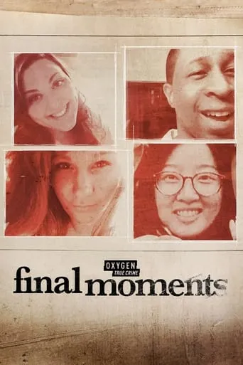 Final Moments TV series poster - Rated 7.2/10
