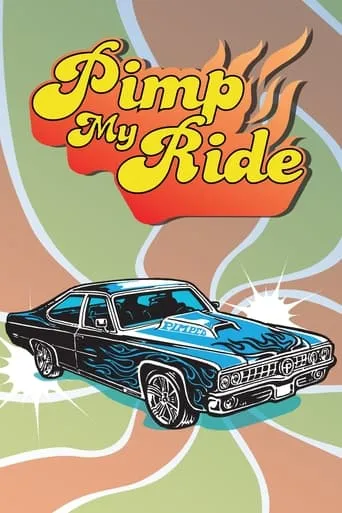 Pimp My Ride TV series poster - Rated 5.8/10