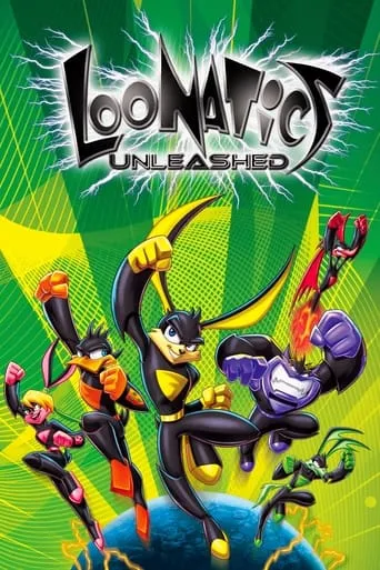Loonatics Unleashed TV series poster - Rated 7.917/10