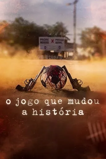 O Jogo Que Mudou a História TV series poster - Rated 6.9/10