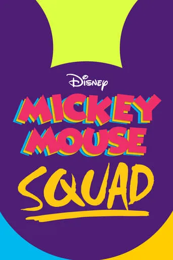Mickey Mouse Squad TV series poster - Rated 10/10