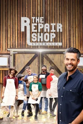 The Repair Shop Australia TV series poster - Rated 6/10