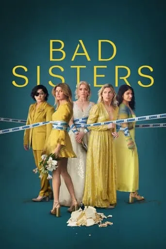 Bad Sisters TV series poster - Rated 7.568/10