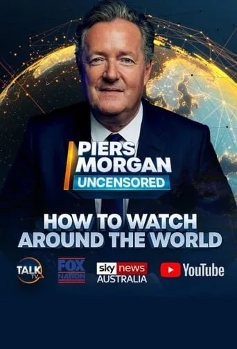 Piers Morgan Uncensored TV series poster - Rated 2.8/10