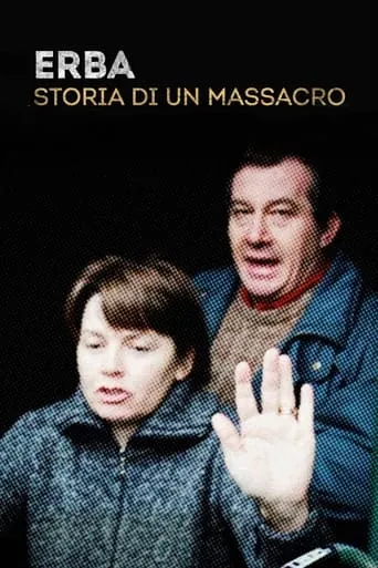 Erba - Storia di un massacro TV series poster - Rated 7/10