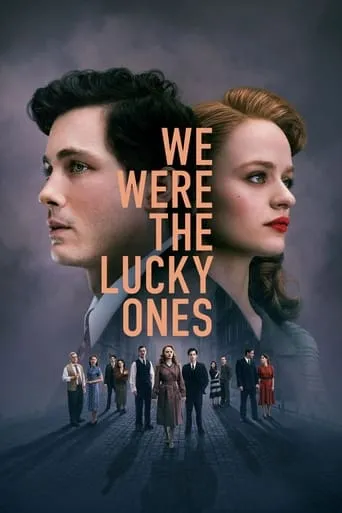 We Were the Lucky Ones TV series poster - Rated 7.6/10
