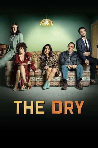 The Dry TV series poster - Rated 6.2/10