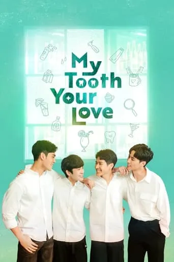 My Tooth Your Love TV series poster - Rated 6.9/10