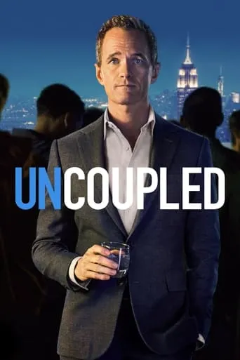Uncoupled TV series poster - Rated 6.49/10