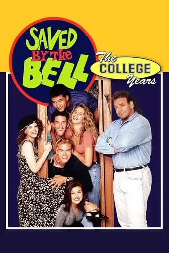 Saved by the Bell: The College Years TV series poster - Rated 6.8/10