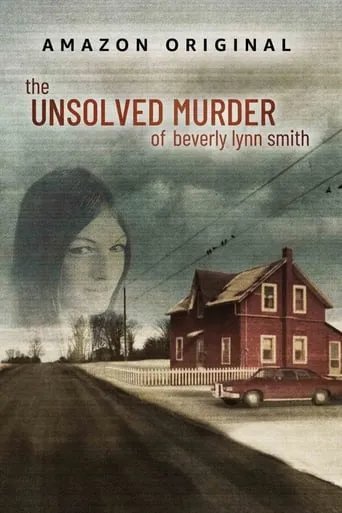 The Unsolved Murder of Beverly Lynn Smith TV series poster - Rated 7.6/10