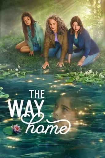 The Way Home TV series poster - Rated 7.5/10