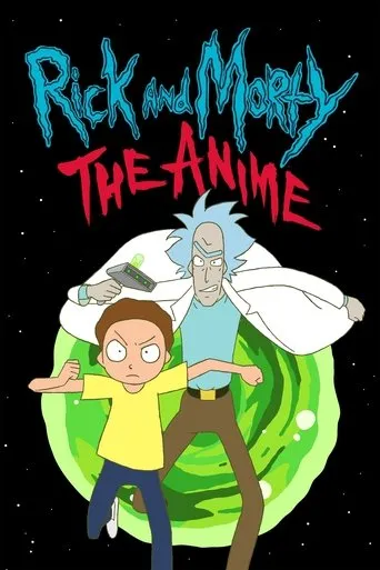 Rick and Morty: The Anime TV series poster - Rated 5.315/10