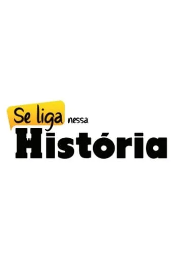 História do Brasil (SNH) TV series poster - Rated 10/10