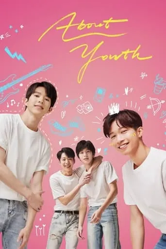 About Youth TV series poster - Rated 6.6/10