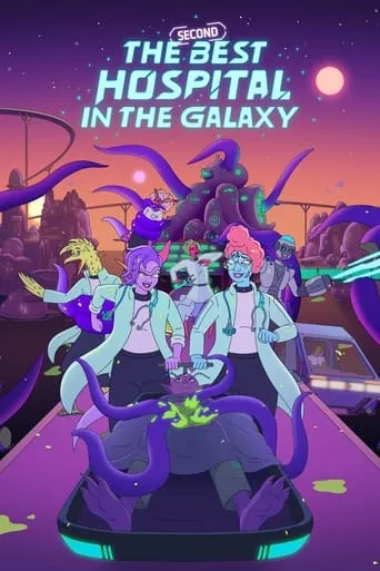 The Second Best Hospital in the Galaxy TV series poster - Rated 6.8/10