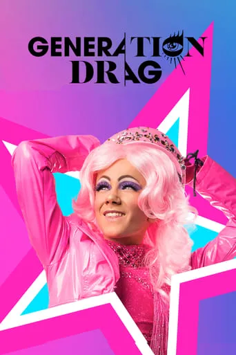 Generation Drag TV series poster - Rated 6.7/10