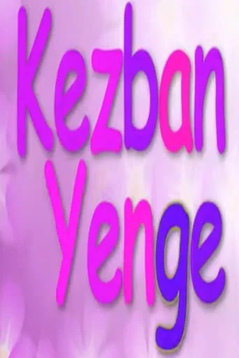 Kezban Yenge TV series poster - Rated 6/10